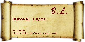 Bukovai Lajos névjegykártya